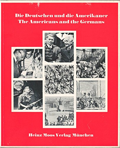 Stock image for Die Deutschen Und Die Amerikaner / The Americans and the Germans for sale by Bookmarc's