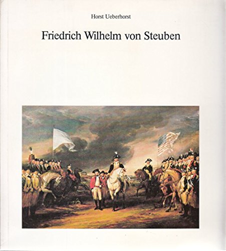 Stock image for Friedrich Wilhelm von Steuben, 1730-1794 (German Edition) for sale by Books From California