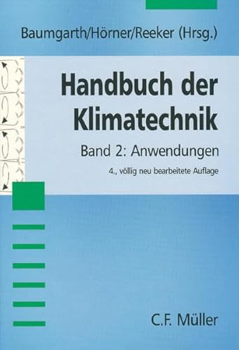 Stock image for Handbuch der Klimatechnik Band 2: Anwendungen for sale by Buchpark