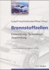 9783788076290: Brennstoffzellen. Entwicklung, Technologie, Anwendung (Livre en allemand)