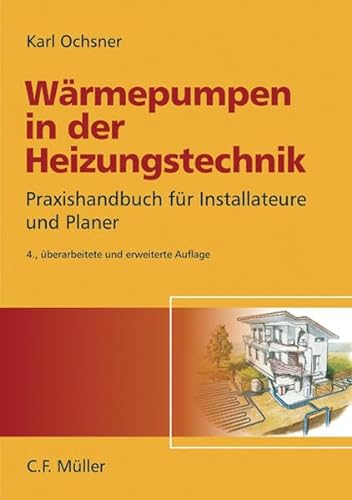 9783788078065: Wrmepumpen in der Heizungstechnik: Praxishandbuch fr Installateure und Planer