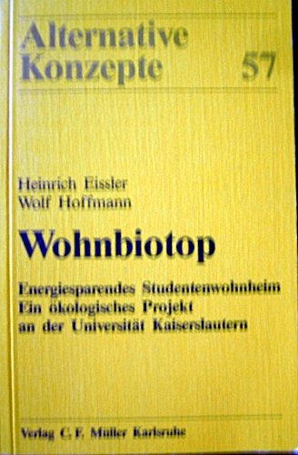 Beispielbild fr Wohnbiotop. Energiesparendes Studentenwohnheim zum Verkauf von medimops