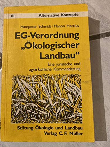 Beispielbild fr EG-Verordnung "kologischer Landbau". Eine juristische und agrarfachliche Kommentierung zum Verkauf von medimops