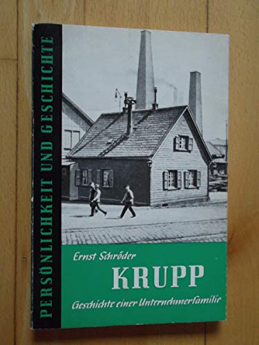 Beispielbild fr Krupp: Geschichte einer Unternehmerfamilie zum Verkauf von buecheria, Einzelunternehmen