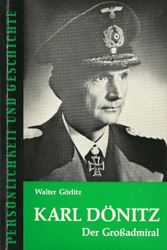 9783788100698: Karl Dönitz;: Der Grossadmiral (Persönlichkeiten und Geschichte) (German Edition)