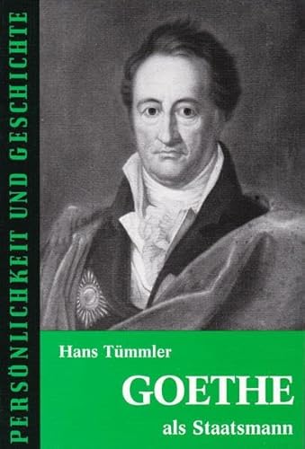 Imagen de archivo de Goethe als Staatsmann a la venta por German Book Center N.A. Inc.