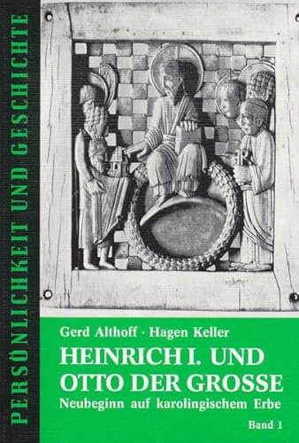 Beispielbild fr Heinrich I. und Otto der Groe: Neubeginn auf karolingischem Erbe: 2 Bde zum Verkauf von medimops