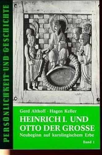 Imagen de archivo de Heinrich I. und Otto der Groe: Neubeginn auf karolingischem Erbe: 2 Bde a la venta por medimops