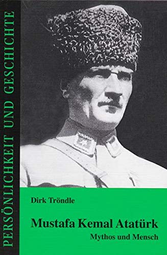 Imagen de archivo de Mustafa Kemal Atatrk a la venta por GreatBookPrices