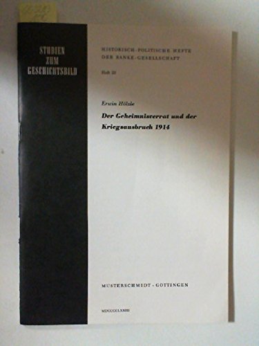 9783788111236: Der Geheimnisverrat und der Kriegsausbruch 1914 (Historisch-politische Hefte der Ranke Gesellschaft) (German Edition)