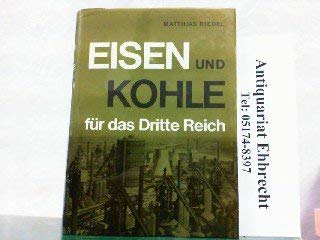Eisen und Kohle fu?r das Dritte Reich: Paul Pleigers Stellung in der NS-Wirtschaft (German Edition) Riedel, Matthias - Riedel, Matthias
