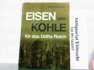 eisen und kohle für das dritte reich