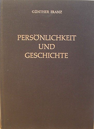 Beispielbild fr Persnlichkeit und Geschichte. Aufstze und Vortrge zum Verkauf von medimops