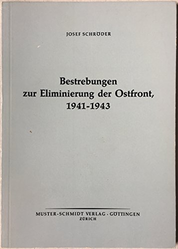Stock image for Bestrebungen zur Eliminierung der Ostfront for sale by Bernhard Kiewel Rare Books