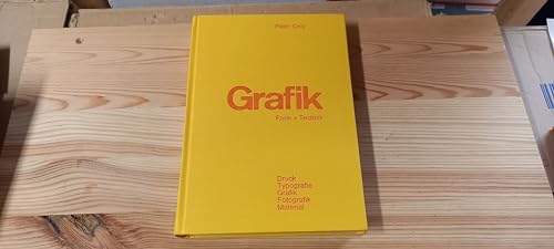 Grafik - Form und Technik. Druck, Typografie, Grafik, Fotografie, Material.