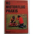 Stock image for RC-Motorflug-Praxis for sale by Hylaila - Online-Antiquariat