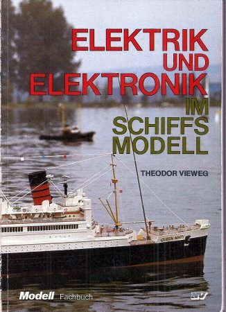 Elektrik und Elektronik im Schiffs Modell.