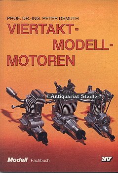 Beispielbild fr Viertakt-Modell-Motoren Modell-Fachbuch-Reihe zum Verkauf von suspiratio - online bcherstube
