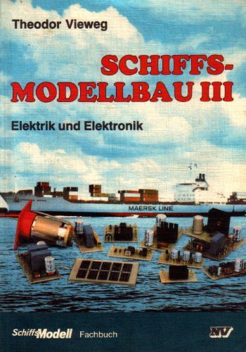 Beispielbild fr Schiffsmodellbau III. Elektrik und Elektronik zum Verkauf von medimops