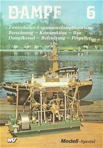 Dampf, Bd.6, Zweizylinder-Expansionsdampfmaschine (9783788311919) by Harms, Hans