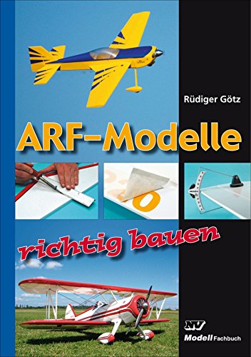 Beispielbild fr ARF- Modelle richtig bauen zum Verkauf von Goodbooks-Wien