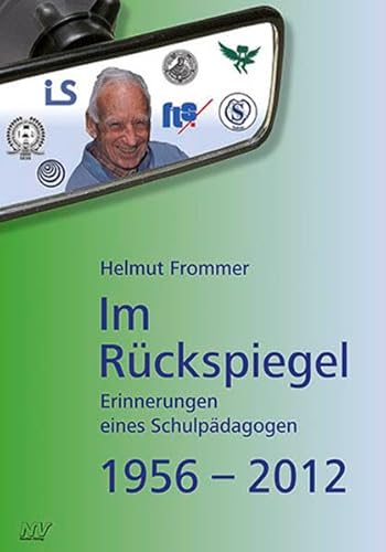 Beispielbild fr Im Rckspiegel: Erinnerungen eines Schulpdagogen 1956 2012 zum Verkauf von biblion2