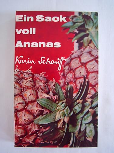 Beispielbild fr ein sack voll ananas - brasilianische ernte zum Verkauf von alt-saarbrcker antiquariat g.w.melling