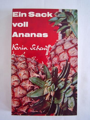 9783788500443: Ein Sack voll Ananas.. Brasilianische Ernte.