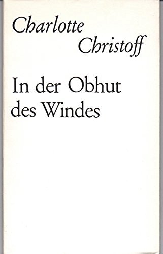 9783788500559: In der Obhut des Windes. Gedichte