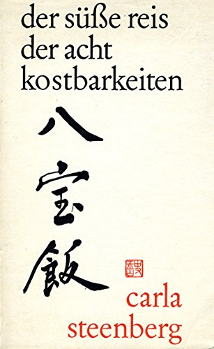 Beispielbild fr Der se Reis der acht Kostbarkeiten. Kleine Geschichten am Rande groer Reisen. zum Verkauf von Antiquariat Nam, UstId: DE164665634