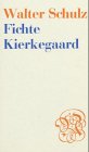 Johann Gottlieb Fichte, SoÌˆren Kierkegaard (German Edition) (9783788500795) by Schulz, Walter