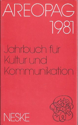 Areopag 1981. Jahrbuch für Kultur und Kommunikation