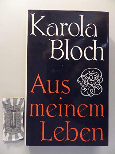 Aus meinem Leben - Autor / Titel: Bloch, Karola