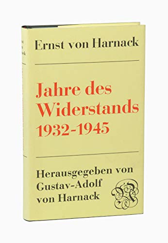 Stock image for Jahre des Widerstands 1932-1945. for sale by Bernhard Kiewel Rare Books