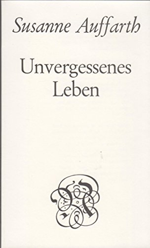 Beispielbild fr Unvergessenes Leben. Gedichte zum Verkauf von medimops