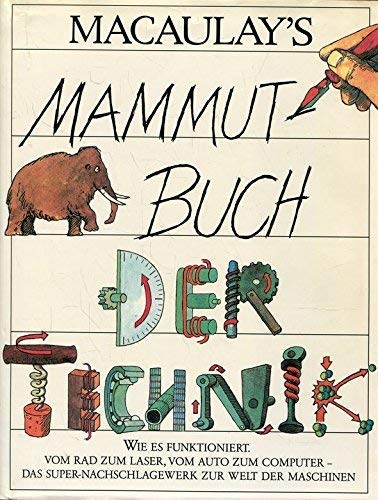 Beispielbild fr Macaulays Mammutbuch der Technik zum Verkauf von medimops