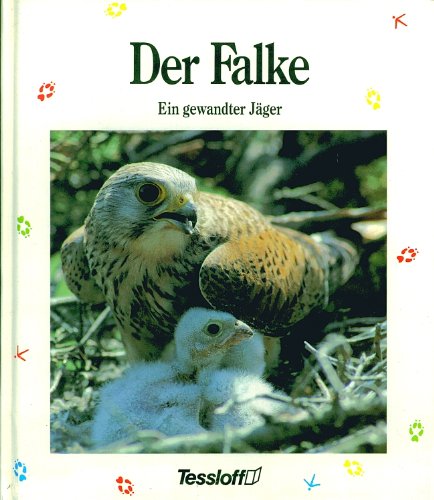 Stock image for Der Falke : ein gewandter Jger. Texte und Fotos von Nicolas van Ingen und Jean-Franois Hellio. [Dt. von Lexa Katrin von Nostitz]. for sale by BBB-Internetbuchantiquariat