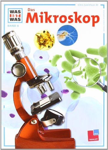 Beispielbild fr Was ist Was. Das Mikroskop. zum Verkauf von Ammareal