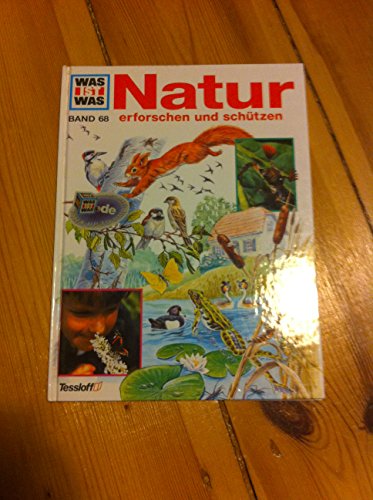 Natur erforschen und präparieren - Was ist Was Band 68