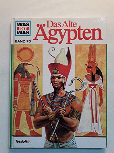 Stock image for Was ist was?, Bd.70, Das alte  gypten for sale by ThriftBooks-Dallas