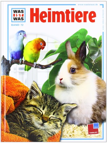 Stock image for Was ist was?, Bd.72, Heimtiere for sale by GF Books, Inc.