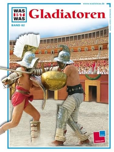 Beispielbild fr Was ist was?, Bd.82, Gladiatoren zum Verkauf von SecondSale