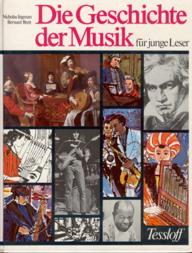 Beispielbild fr Die Geschichte der Musik zum Verkauf von getbooks GmbH