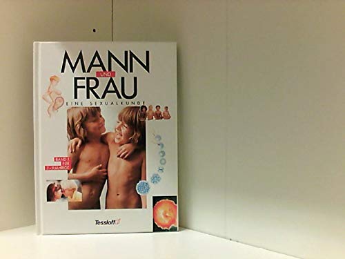 9783788606176: Mann und Frau, in 6 Bdn., Bd.1, Fr 7-9jhrige