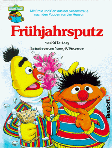 Stock image for Frhjahrsputz. Mit Ernie und Bert aus der Sesamstrae for sale by medimops