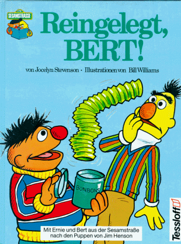 Beispielbild fr Reingelegt, Bert. Mit Ernie und Bert aus der Sesamstrae zum Verkauf von medimops