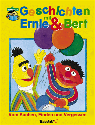 9783788607883: Geschichten mit Ernie & Bert, Vom Suchen, Finden und Vergessen