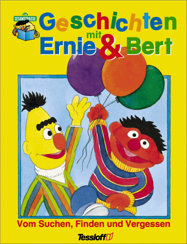 Stock image for Geschichten mit Ernie & Bert, Vom Suchen, Finden und Vergessen for sale by medimops