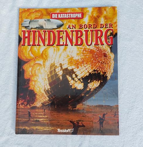 Beispielbild fr Die Katastrophe an Bord der Hindenburg zum Verkauf von medimops
