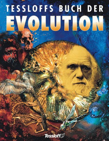 Stock image for Tessloffs Buch der Evolution. for sale by Solr Books
